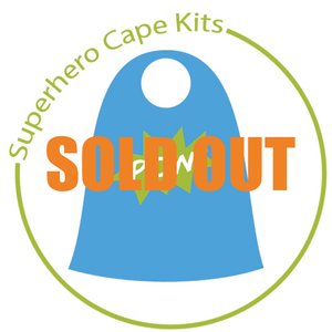 Superhero Cape Kits (Sold Out)
